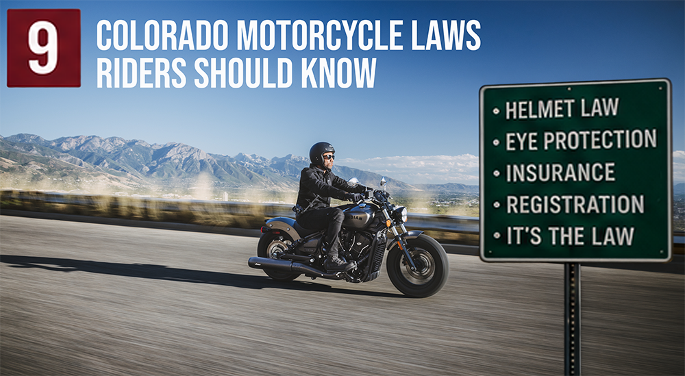 Colorado motorcycle laws and safety requirements for riders.